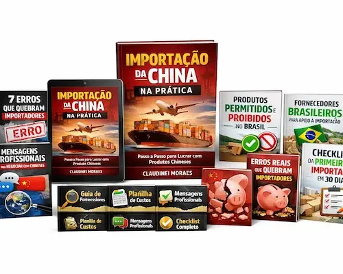 Como Importar da China – Guia Completo para Comprar com Segurança e Lucrar no Brasil