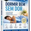Dormir Bem Sem Dor – Guia Prático para um Sono Restaurador