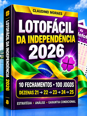 Lotofácil da Independência 2026 Fechamento Especial